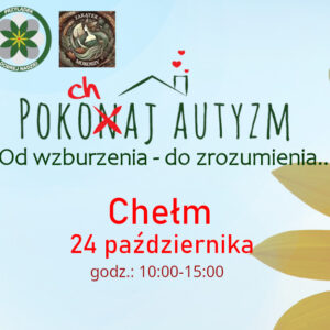 Pokochaj Autyzm - od wzburzenia, do zrozumienia...